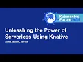 Unleashing the Power of Serverless Using Knative - Savita Ashture Red Hat