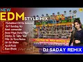 Download Lagu New EDM Style Hindi Dj Song 2024 | Dj Saday Remix |@SGMusicin