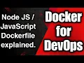Dockerfile for Node js Apps JavaScript Docker Explained Step by Step