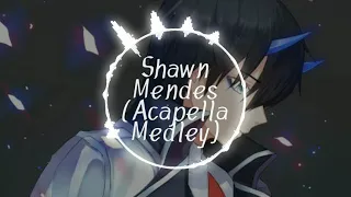 Download Nightcore - Shawn Mendes (Acapella Medley) - Treat You Better, In My Blood, Mercy, And More! MP3