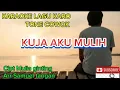 Download Lagu KARAOKE LAGU KARO❗KUJA AKU MULIH❗TONE COWOK❗