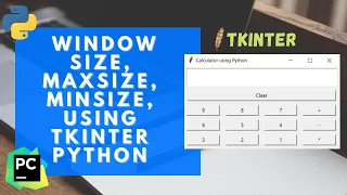 Tkinter Tutorial Window Geometry Minsize Maxsize GUI Application Development using Python