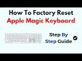 How To Factory Reset Apple Magic Keyboard