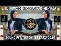 Lagu DJ DEMI CINTA YANG MENYALA SLOW BASS BY ⚡DJ MAT⚡ FYP TIKTOK TERBARU 2025 YANG KALIAN CARI CARI!!!