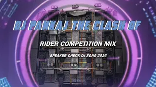 dj pankaj 2026 happy new year song the clash of rider competition mix 2026 