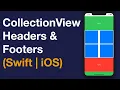 Swift CollectionView Headers Footers Xcode 11 iOS
