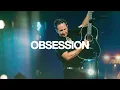 Download Lagu Obsession / Worthy Of It All - Bethel Music, @martinsmithtv