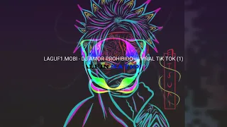 laguf1 mobi dj amor prohibido viral tik tok