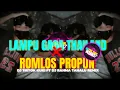 Download Lagu DJ LAMPU GAGA THAILAND X ROMLUS PROPUN V4 2025 || DJ TIKTOK KUKI FT DJ RAHMA TAHALU REMIX
