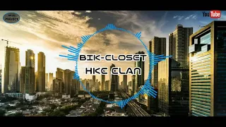 Download BIK Closet-HKC Clan Mr. Kribs X Zainal Latif X Eand X Inal M'C X Ain Kribo X Ardiyansya Hmzh X Babin MP3