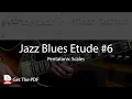 Jazz Blues Etude - Pentatonic Scales Free PDF
