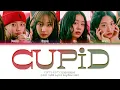 FIFTY FIFTY Cupid Lyrics (피프티피프티 Cupid 가사) (Color Coded Lyrics)