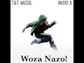 Woza Nazo!