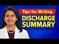 TIPS for Writing Discharge Summary