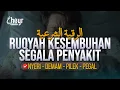 Download Lagu RUQYAH KESEMBUHAN SEGALA PENYAKIT: NYERI - DEMAM - PILEK - PEGEL - الرقية الشرعية