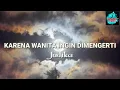 Download Lagu Karena Wanita Ingin Dimengerti - Lirik (Judika)