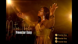 freestar essy nitoe ibada official video 