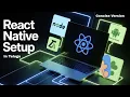React Native Project Setup Step-by-Step Guide with Prerequisites Installation