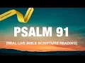 Psalm 91 Bible Scripture Real Live Reading