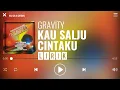 Download Lagu Gravity - Kau Salju Cintaku [Lirik]