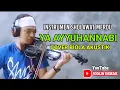 Download Lagu SHOLAWAT VIRAL MERDU || YA AYYUHAN NABI || COVER BIOLA AKUSTIK (INSTRUMEN)