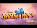 Strange World Movie Trailer