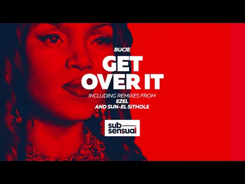 Download MP3 Bucie Get Over It (Original)