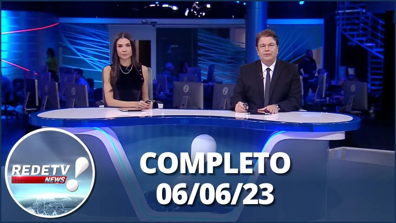 RedeTV News (06/06/23) | Completo