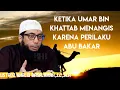 Download Lagu KISAH UMAR BIN KHATTAB MENANGIS KARENA PERILAKU ABU BAKAR - Ustadz Khalid Basalamah