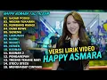 Download Lagu HAPPY ASMARA FULL ALBUM TERBARU 2025 | SADAR POSISI, KEMBANG WANGI