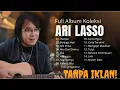 Download Lagu Kumpulan lagu Ari Lasso Pilihan Terbaik 2000an FULL ALBUM