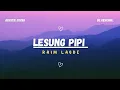 Download Lagu LESUNG PIPI -  RAIM LAODE || AKUSTIK DE REVENGE