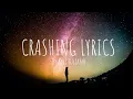 Download Lagu Crashing (I Feel Like Crashing) Lyrics - Kyle Juliano