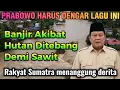 Lagu Banjir Akibat Sawit - LAGU BANJIR ACEH SUMATRA SEDIH TERBARU 2025 POP MINANG MELAYU RENUNGAN BERSAMA