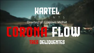 kartel corona flow official video 