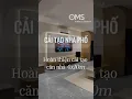 Download Lagu Hành trình 3 tuần cùng OMS hoàn thiện cải tạo căn nhà phố 4x10m