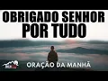 Lagu ORAÇÃO DA MANHÃ de Gratidão | Comece o Dia Agradecendo a Deus por Tudo