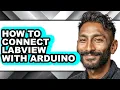 How to Connect Labview with Arduino easy Method