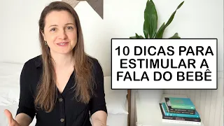 10 DICAS PARA ESTIMULAR A FALA DO BEBÊ - Estímulos que usamos com a Alice