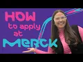 How to apply at Merck