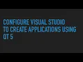Configure Visual Studio 2019 to create applications using Qt 5 framework works with Qt 6 too