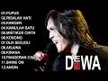 Dewa 19 (Full Album) + Lirik ~ Koleksi Lagu Terbaik Dewa 19 ~ Lagu Terpopuler Sepanjang Masa