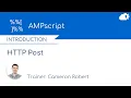 AMPscript HTTPPost Function in Salesforce Marketing Cloud