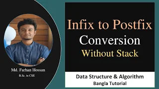 Infix to Postfix conversion Without stack Data Structure Algorithm Bangla Tutorial