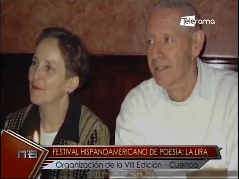 Festival Hispanoamericano de poesía La Lira organización de la VIII Edición - Cuenca