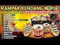 Download Lagu PONGDUT RAMPAK KENDANG KOPLO FULL BLEKUKK 2024🔊AUDIO JERNIH 🔊 FULL ALBUM LAGU VIRAL FYP 🔊 UENAK POLL
