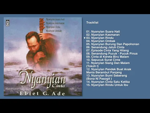Download MP3 Ebiet G. Ade - Album Nyanyian Cinta | Audio HQ