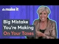 Suze Orman Don t Make This Big Mistake On Your Taxes