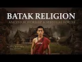 Lagu Batak Religion Explained: Spirits, Ancestors, and Sacred Cosmology of North Sumatra