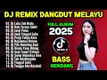 Download Lagu Dj Dangdut Remix Terbaru 2025 🎧🔥Dj Luka Tak Reda - Dj Janji Palsu - Dj Pergi Tanpa Kata